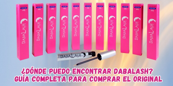 ¿Dónde puedo encontrar Dabalash? Guía completa para comprar el original 2025