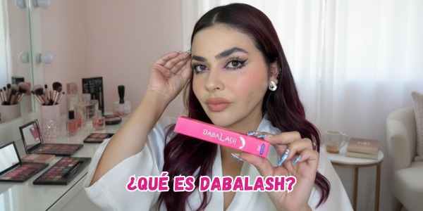 ¿Qué es Dabalash? El Secreto Detrás de unas Pestañas y Cejas de Impacto