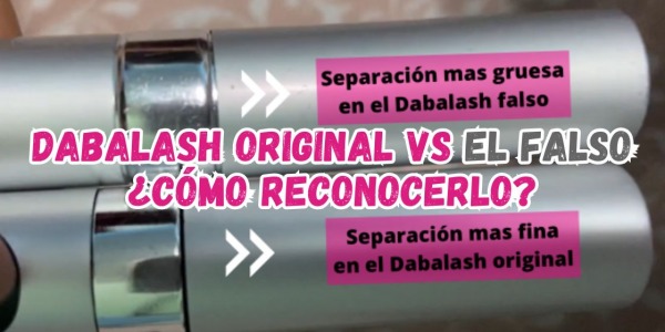 Dabalash original vs el falso ¿Cómo reconocerlo?